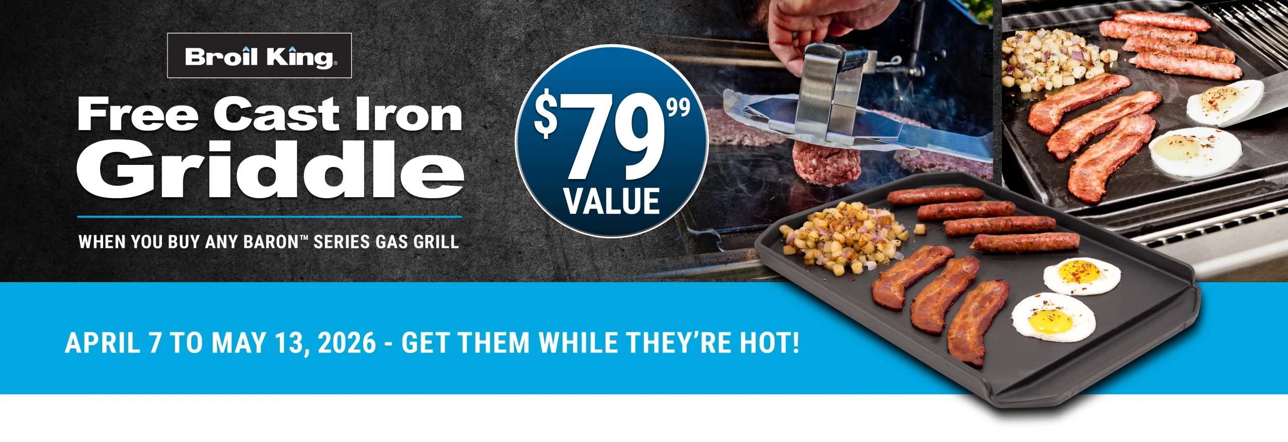 Free Cast Iron Griddle with Broil King — limited-time offer